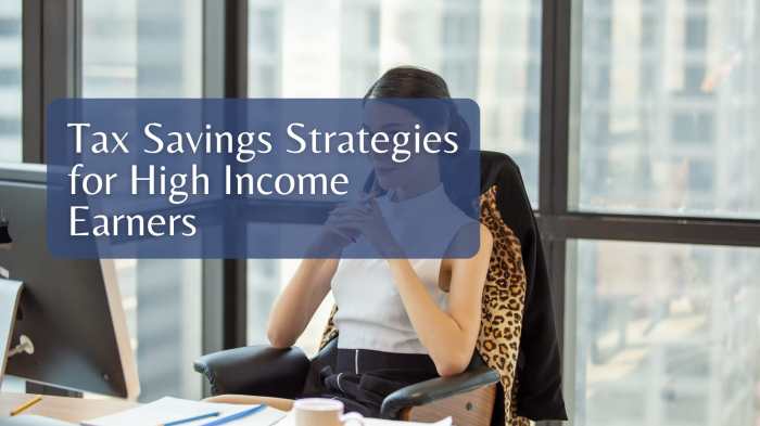 Tax Saving Tips for High-Income Earners